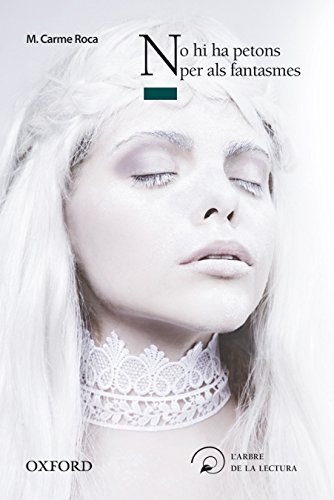No Hi Ha Petons Per Als Fantasmes (El Árbol de la Lectura)