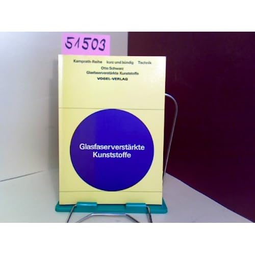 [PDF] Download Glasfaserverstárkte Kunststoffe kurz und bündig. Verarbeitung von glasfaserverstárkten Kunststoffen Kostenlos