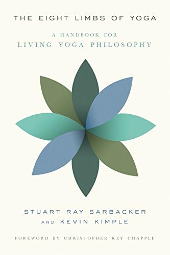 Eight Limbs of Yoga: A Handbook for Living Yoga Philosophy