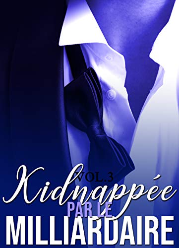 Telecharger Kidnappee Par Le Milliardaire Vol 3 New Romance Pdf Epub Gratuit Ampproject Telecharger Kidnappee Par Le Milliardaire Vol 3 New Romance Pdf Epub Gratuit Ampproject