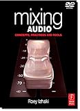 Mixing Audio: Concepts, Practices and Tools