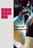 Fügetechnik Schweißtechnik