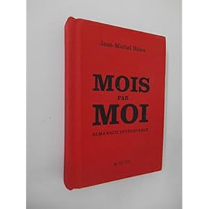 Mois par moi Almanach invérifiable / Ribes, Jean-Michel / Réf41348