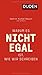 Warum es nicht egal ist, wie wir schreiben (Duden-Streitschrift) by Dudenredaktion, Kathrin Kunkel-Razum