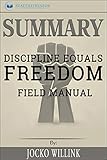  Summary of Discipline Equals Freedom: Field Manual by Jocko Willink (English Edition)