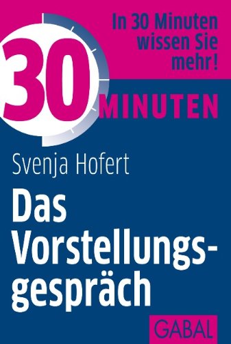 Download 30 Minuten Das Vorstellungsgespräch Download 30 Minuten Das Vorstellungsgespräch