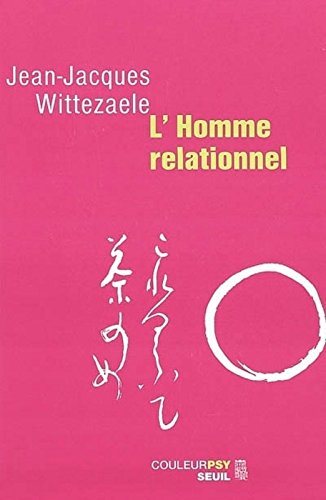 Télécharger L'homme relationnel PDF Livre En Ligne Télécharger L'homme relationnel PDF Livre En Ligne