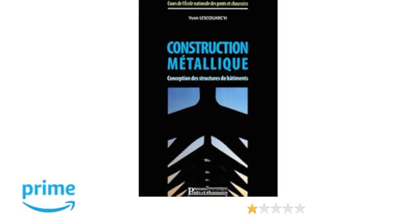 Construction Métallique Conception Des Structures De - 
