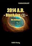 Bücher Neuerscheinungen 2022 - A.D. 2014 Black Eye I von Harald Kaup