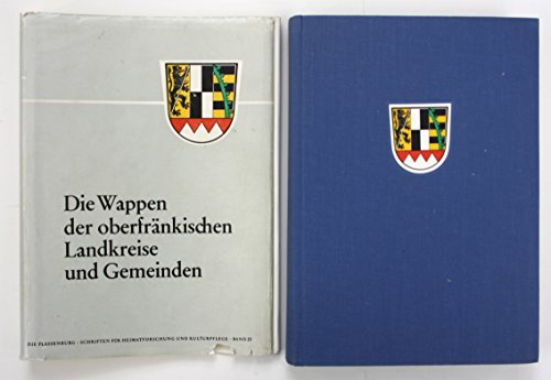 Die Wappen der oberfränkischen Landkreise und Gemeinden