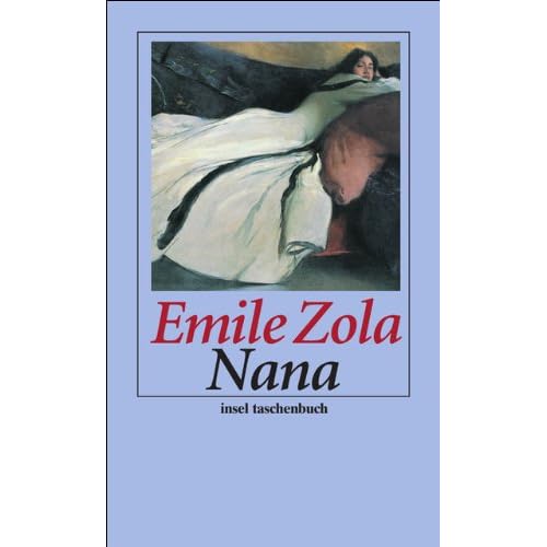 Nana: Roman (insel taschenbuch, Band 3519)