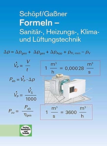 Formeln Sanitar Heizungs Klima Und Luftungstechnik Amazon De Schopf Markus Gassner Alfons Bucher Formeln Sanitar Heizungs Klima Und Luftungstechnik Amazon De Schopf Markus Gassner Alfons Bucher