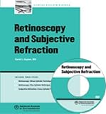 Image de Retinoscopy and Subjective Refraction (Clinical Skills DVD Series)
