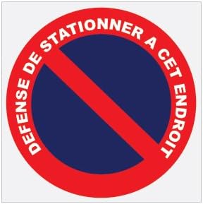 Label with "Défense de Hill Parking in this Place"