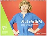 Mal ehrlich!: Sieben Wochen ohne Lügen (7 Wochen ohne) by 