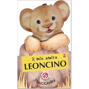 Il mio amico leoncino