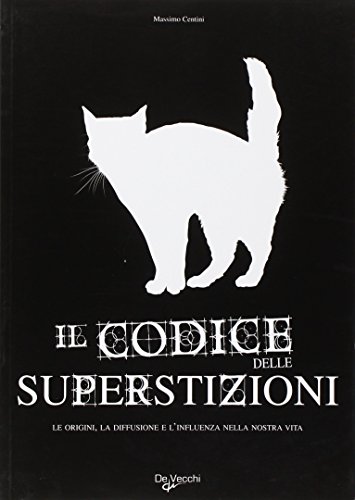 Il codice delle superstizioni Il codice delle superstizioni