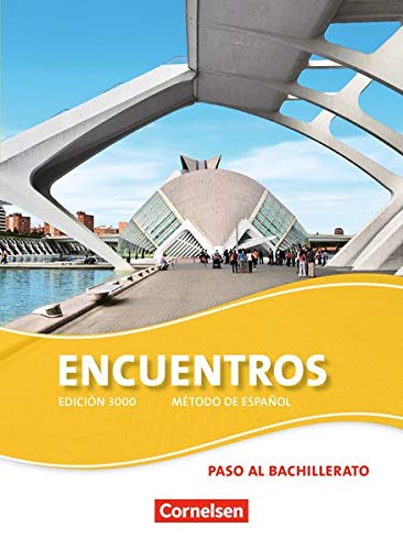 Encuentros 03 Schülerbuch: 3. Fremdsprache - Edición 3000. Paso al bachillerato