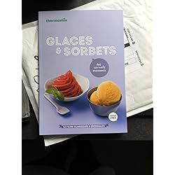 Glaces et Sorbets Carnet Thermomix TM5