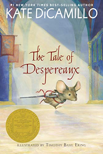 The Tale of Despereaux: Being the Story of a Mouse, a Princess, Some Soup, and a Spool of Thread (En