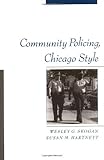 Community Policing, Chicago Style (Studies in Crime and Public Policy) (English Edition) by 