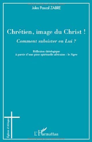 Chrétien, image du Christ ! : Comment subsister en Lui ? Chrétien, image du Christ ! : Comment subsister en Lui ?