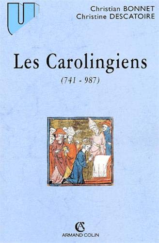 Les Carolingiens (741-987) Les Carolingiens (741-987)