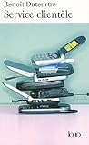 Service clientèle: Roman bref