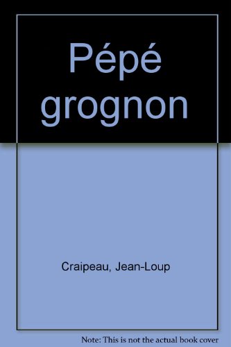 Preisvergleich Produktbild Pépé grognon (Sour Noir Plusl)