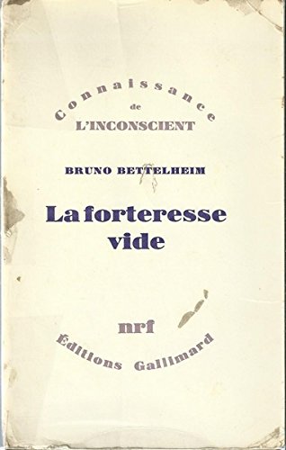Download La forteresse vide l'autisme infantile et la naissance de soi nrf gallimard connaissance de l'inconscient. 1971. in-8 broché. 586p b. e Download La forteresse vide l'autisme infantile et la naissance de soi nrf gallimard connaissance de l'inconscient. 1971. in-8 broché. 586p b. e