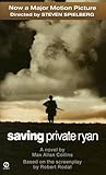 Saving Private Ryan: A Novel