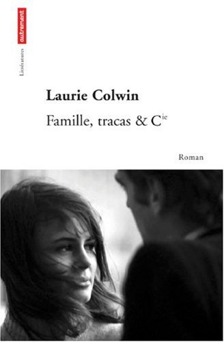 Famille, tracas et Cie