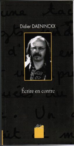 couverture de : &eacute;crire en contre