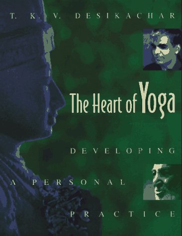 The Heart of Yoga: Developing a Personal Practice livre