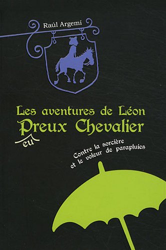 <a href="/node/21931">Léon contre la sorcière et le voleur de parapluies</a>