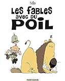 Les Fables avec du poil - Tome 01