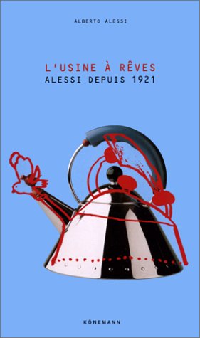 Download Alessi : L'Usine à rêves Download Alessi : L'Usine à rêves