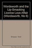 Cover zum Buch Wordsworth and the Lip-Smacking Licor...