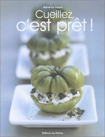 Cueillez, c'est prêt ! francais Cueillez, c'est prêt ! francais