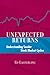 Unexpected Returns: Understanding Secular Stock Market Cycles by 