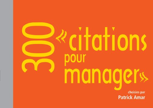 300 citations pour manager 300 citations pour manager