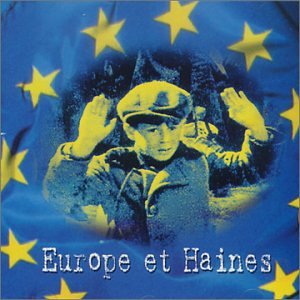 Wea Europe et haines