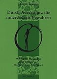 Durch Auraschutz die innere Kraft bewahren: Wirksame Methoden zum Schutz vor energetischen Einflüssen by 