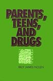 Image de Parents, Teens, and Drugs