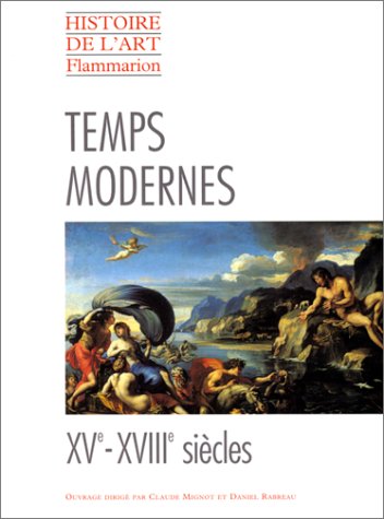 Temps modernes XVe-XVIIIe siècles : (BROCHE)