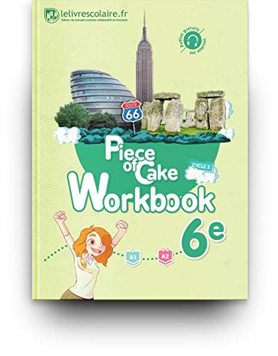 Anglais 6e Piece of cake : Workbook