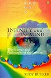 Infinity and the Mind: The Science and Philosophy of the Infinite