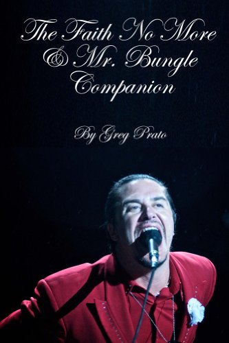 The Faith No More & Mr. Bungle Companion (English Edition)