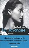 La Javanaise : Biographie