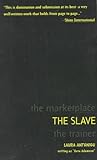 The Slave: The Marketplace Trilogy, Volume 2 by 